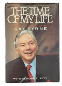The Time of My Life, an autobiography by Gay Byrne, 1989